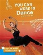 Samantha Bell, Samantha S Bell, Samantha S. Bell - You Can Work in Dance