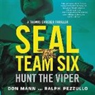 Don Mann, Ralph Pezzullo - Seal Team Six: Hunt the Viper (Audio book)