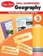 Evan-Moor Corporation, Evan-Moor Educational Publishers - Skill Sharpeners: Geography, Grade 2 Workbook
