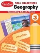 Evan-Moor Corporation, Evan-Moor Educational Publishers - Skill Sharpeners: Geography, Grade 3 Workbook