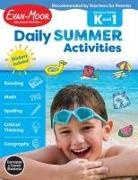 Evan-Moor Corporation, Evan-Moor Educational Publishers - Daily Summer Activities: Between Kindergarten and 1st Grade, Grade K - 1 Workbook: Moving from Kindergarten to 1st Grade, Grades K-1