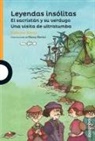 Kalman Barsy, Nancy Fiorini - Leyendas Insolitas / Incredible Legends: Spanish Edition
