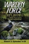 Terry Hodges - Warden Force