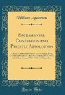 William Anderson - Sacramental Confession and Priestly Absolution