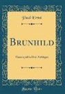 Paul Ernst - Brunhild