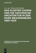 J A gen Eisenwerth Schmoll, J. A. Schmoll, J.A. Schmoll - Das Kloster Chorin und die askanische Architektur in der Mark Brandenburg 1260-1320