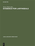 Werne Winter, Werner Winter - Evidence for laryngeals