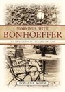 Donald K Mckim, Donald K. McKim - Mornings With Bonhoeffer
