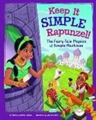 Thomas Kingsley Troupe, Jomike Tejido - Keep It Simple, Rapunzel!