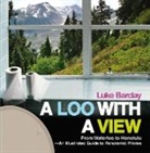 Luke Barclay, Barclay Luke - A Loo with a View