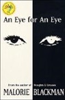 Malorie Blackman, Blackman Malorie - An Eye For An Eye