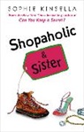 Sophie Kinsella - Shopaholic and Sister
