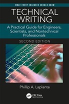 Phillip A. Laplante, Phillip A. (The Pennsylvania State Unive Laplante, Phillip A. (The Pennsylvania State University Laplante, Laplante Phillip A. - Technical Writing