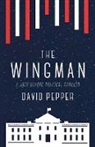 David Pepper - The Wingman