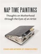 Jennifer Hynes - Nap Time Paintings