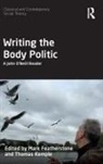 Mark Featherstone, Mark (Keele University Featherstone, Mark (Keele University) Kemple Featherstone, Mark Kemple Featherstone, Thomas Kemple, Mark Featherstone... - Writing the Body Politic