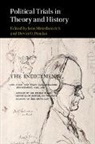 Jens Meierhenrich, Jens (London School of Economics and Meierhenrich, Jens Meierhenrich, Jens (London School of Economics and Political Science) Meierhenrich, Meierhenrich Jens, Devin O Pendas... - Political Trials in Theory and History