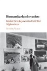 Timothy Nunan, Timothy (Harvard University Nunan, Nunan Timothy - Humanitarian Invasion