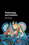 Clive Lawson, Clive (University of Cambridge) Lawson, Lawson Clive - Technology and Isolation