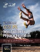 Sean Williams - WJEC/Eduqas GCSE PE: Introduction to Physical Education: Study and Revision Guide