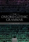 D. Gary Miller, D. Gary (Professor Emeritus of Linguistics Miller, D. Gary (Professor Emeritus of Linguistics and the Classics Miller, Miller D. Gary - Oxford Gothic Grammar