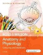 Grant, Allison Grant, Waugh, Anne Waugh, Anne (School of Acute and Continuing care Nursing Waugh - Ross and Wilson Anatomy and Physiology Colouring and Workbook