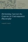 Harry B. Veatch, Henry B Veatch, Henry B. Veatch, Henry Babcock Veatch - Swimming Against the Current in Contemporary Philosophy