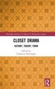 Catherine Burroughs, Catherine Burroughs - Closet Drama - History, Theory, Form