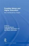 Holly (University of Birmingham Henderson, Ann-Marie Bathmaker, Bathmaker Ann-Marie, Holly Henderson, Holly (University of Birmingham Henderson, Henderson Holly... - Possible Selves and Higher Education