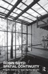 Mauro Baracco, Mauro (Rmit University Baracco, Mauro Wright Baracco, Baracco Mauro, Louise Wright, Louise (RMIT University Wright... - Robin Boyd: Spatial Continuity