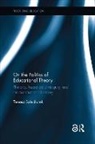 Tomasz Szkudlarek, Tomasz (University of Gdansk Szkudlarek, Szkudlarek Tomasz - On the Politics of Educational Theory