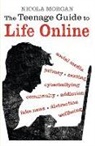 Nicola Morgan, Morgan Nicola - Teenage Guide to Life Online