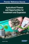 Augustine O. Ejiogu, Augustine Odinakachukwu Ejiogu - Agricultural Finance and Opportunities for Investment and Expansion