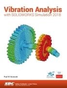 Paul Kurowski - Vibration Analysis with SOLIDWORKS Simulation 2018