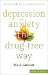 Mark Greener - Depression and Anxiety the Drug-Free Way
