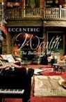 Scott, Alastair Scott - Eccentric Wealth