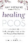 Amy Medling - Healing PCOS