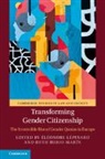 Eleonore (Universite De Lausanne Lepinard, Eleonore Lepinard, Eleonore (Universite De Lausanne Lepinard, Éléonore Lépinard, El'onore L'Pinard, Ruth Rubio-Marin... - Transforming Gender Citizenship