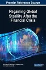 Filip Fidanoski, Vladimir Naumovski, Bruno Sergi, Bruno S. Sergi, Magdalena Ziolo - Regaining Global Stability After the Financial Crisis