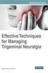 Steven Chang, Allen Ho - Effective Techniques for Managing Trigeminal Neuralgia