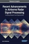 Amir Almslmany - Recent Advancements in Airborne Radar Signal Processing