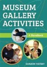 Sharon Vatsky - Museum Gallery Activities