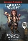 Matt Forbeck - Dungeons & Dragons Endless Quest: To Catch a Thief