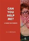 A H Brafman, A. H. Brafman, A.H. Brafman - Can You Help Me?