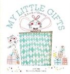 Jo Witek, Witek Jo, Christine Roussey, Roussey Christine - My Little Gifts: A Book of Sharing