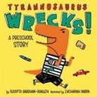 Sudipta Bardhan-Quallen, Sudipta/ Ohora Bardhan-Quallen, Bardhan-Quallen Sudipta, Zachariah OHora, OHora Zachariah - Tyrannosaurus Wrecks!