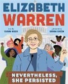 Susan Wood, Susan/ Green Wood, Sarah Green - Elizabeth Warren: Nevertheless, She Persisted