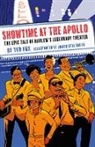 Ted Fox, Fox Ted, James Otis Smith - Showtime at the Apollo: The Epic Tale of Harlem's Legendary Theater