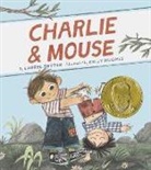 Laurel Snyder, Snyder Laurel, Emily Hughes - Charlie & Mouse: Book 1