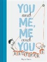 Miguel Tanco, Tanco Miguel - You and Me, Me and You: Brothers